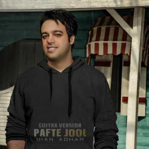 Iman Adham Pafte Jool Version Guitar